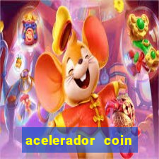 acelerador coin master 2024